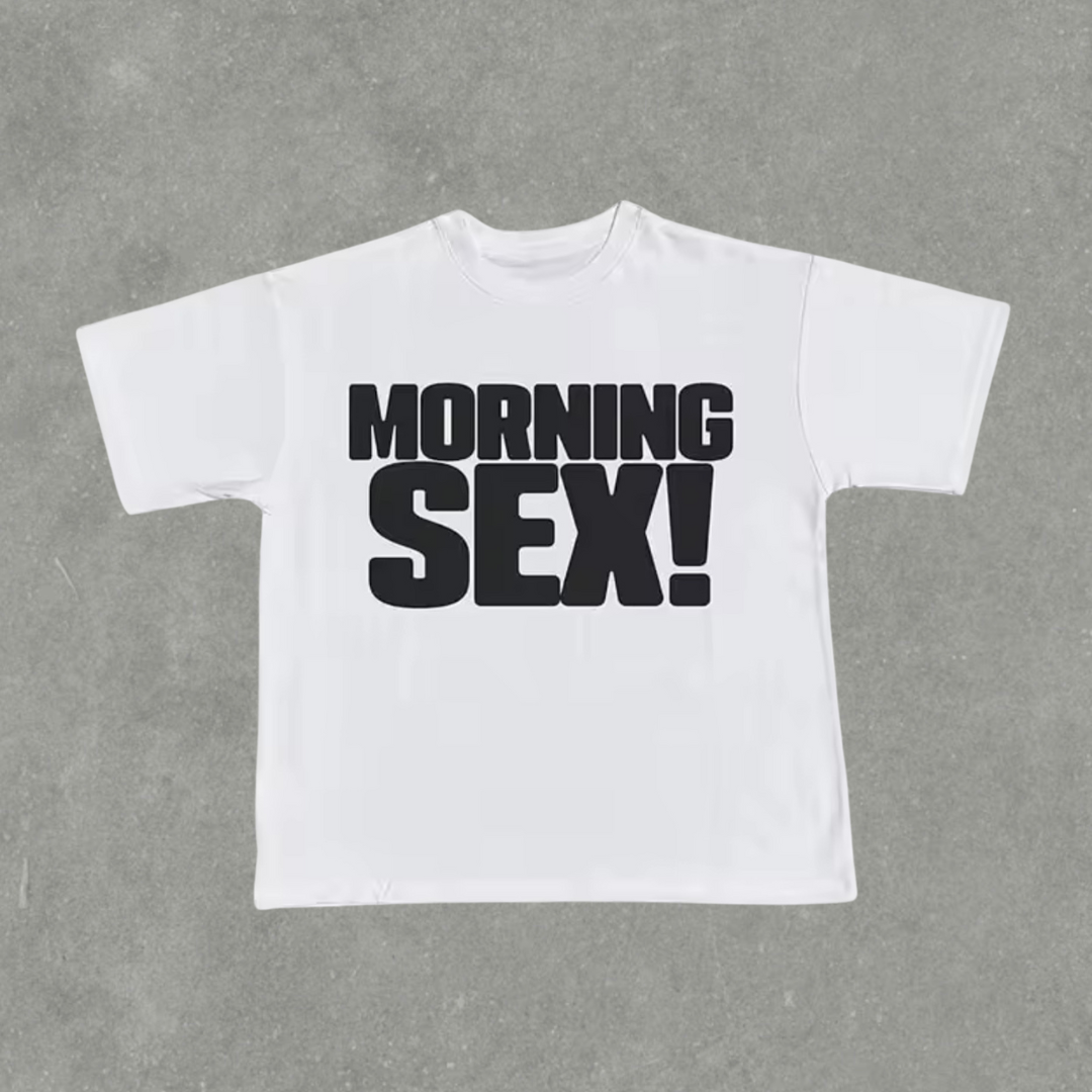 T-Shirt Morning SEX
